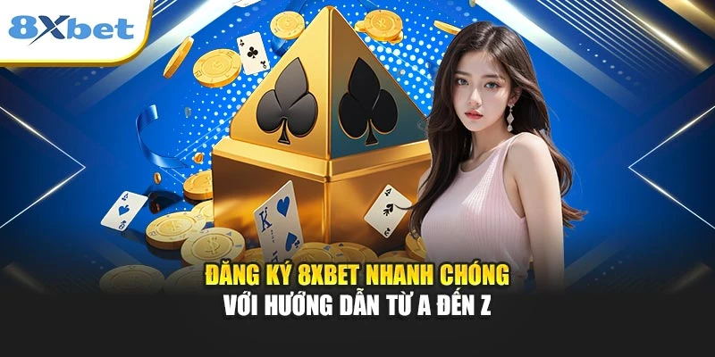 Đăng ký 8xbet