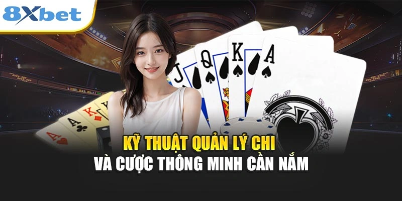 Kỹ thuật quản lý chi và cược thông minh cần nắm