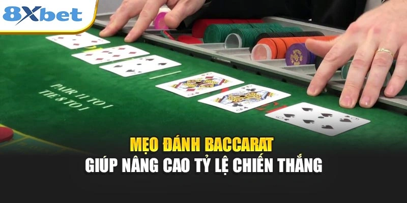 Mẹo đánh baccarat giúp nâng cao tỷ lệ chiến thắng