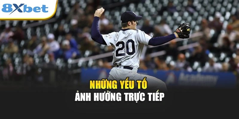Những yếu tố ảnh hưởng trực tiếp