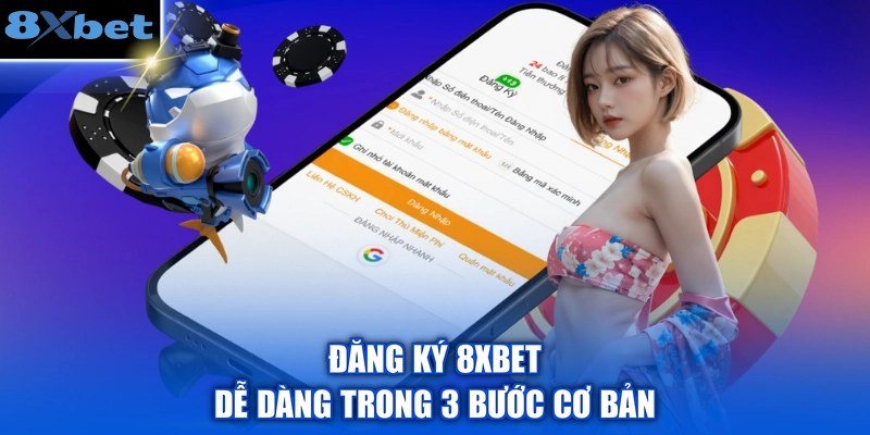 Màn hình biểu mẫu đăng ký tài khoản 8Xbet với ba bước điền thông tin và OTP