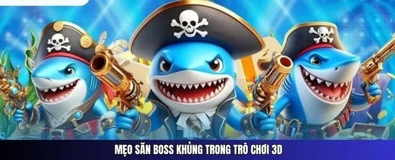Ba cá mập cướp biển cầm súng, minh họa mẹo săn Boss trong game 3D