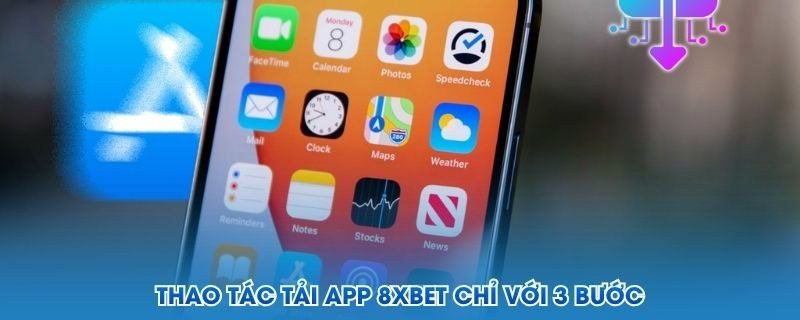 iPhone minh họa thao tác tải app 8Xbet và tin cậy cấu hình trên iOS