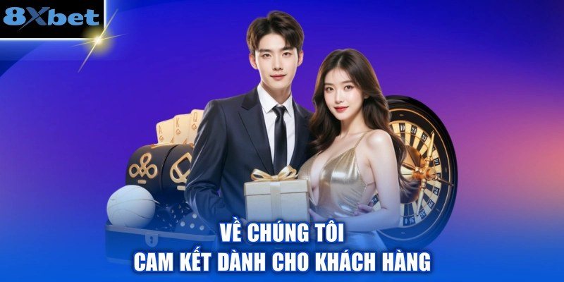 Cam kết của 8Xbet dành cho khách hàng về giao dịch miễn phí và hỗ trợ 24/7