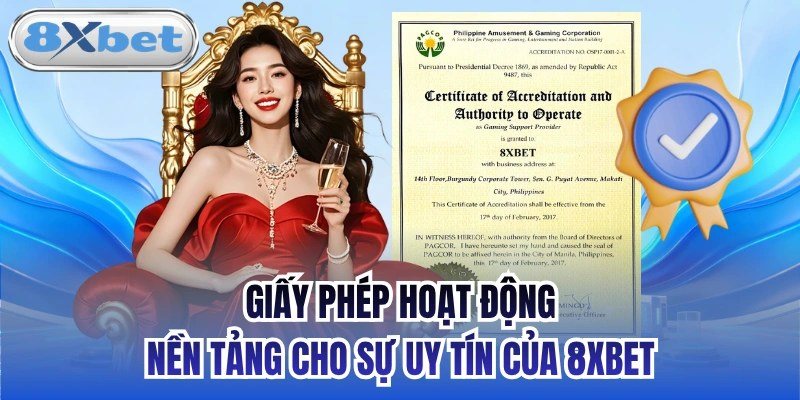 Giấy phép 8Xbet do PAGCOR cấp, nền tảng pháp lý cho sự uy tín của nhà cái