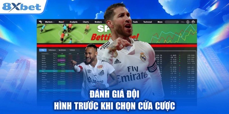 Đánh giá đội hình trước khi chọn cửa cược và đọc tỷ lệ cược
