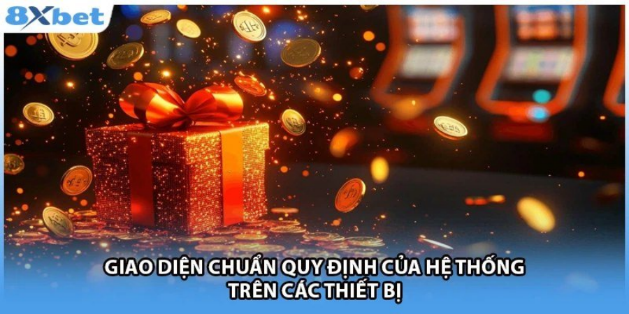 Quà tặng chia sẻ link nhận thưởng đúng quy định hệ thống 8Xbet