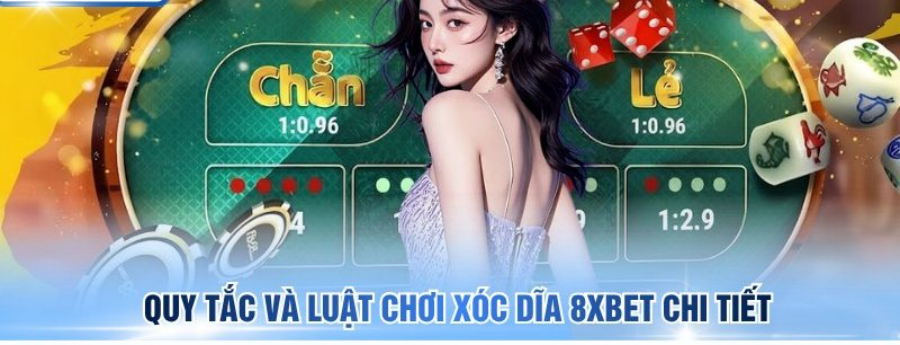 Xóc đĩa online với bàn cược cửa Chẵn, Lẻ và các cửa đặc biệt tại 8Xbet