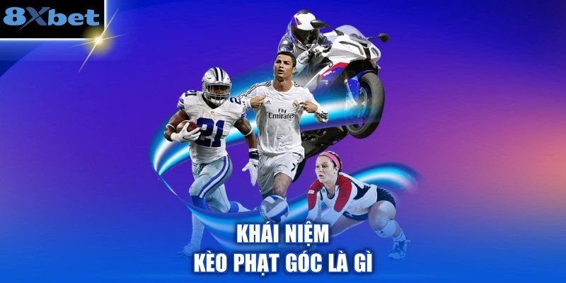 Các vận động viên nhiều môn thể thao cùng tiêu đề khái niệm kèo phạt góc