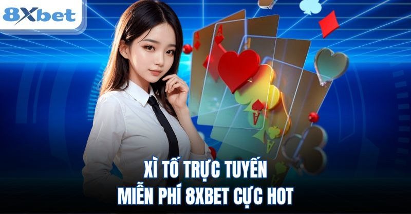 Xì tố poker 5 lá kiểu Việt với lá tẩy và các vòng tố bài
